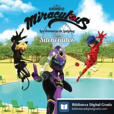 Descargar Miraculous. Las Aventuras De Ladybug. Silenciador: Cuento