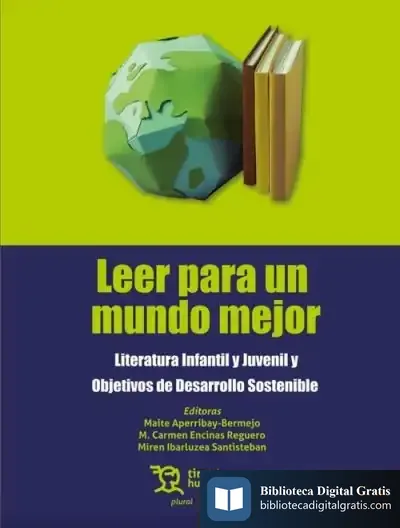 Descargar Leer Para Un Mundo Mejor de Miren Ibarluzea Santisteban