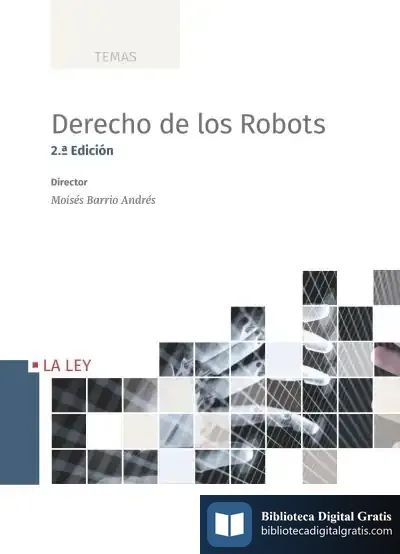 Descargar Derecho De Los Robots. 2ª Ed