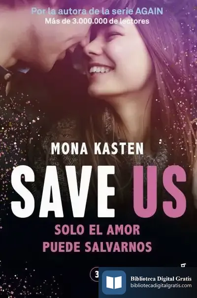 Descargar Save 3. Save Us de Mona Kasten