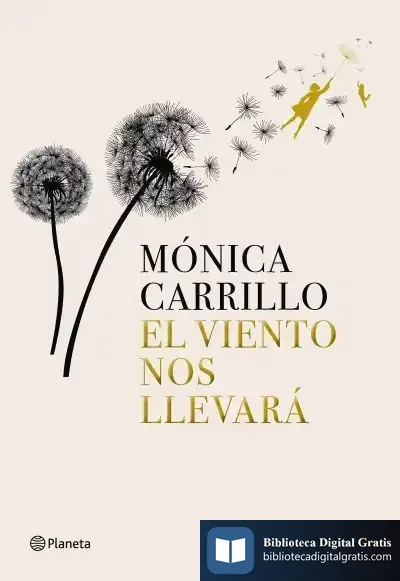 Descargar El Viento Nos Llevará de Mónica Carrillo