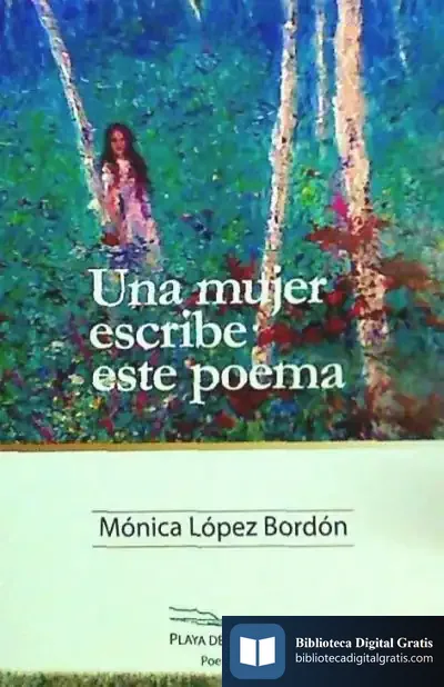 Descargar Una Mujer Escribe Este Poema