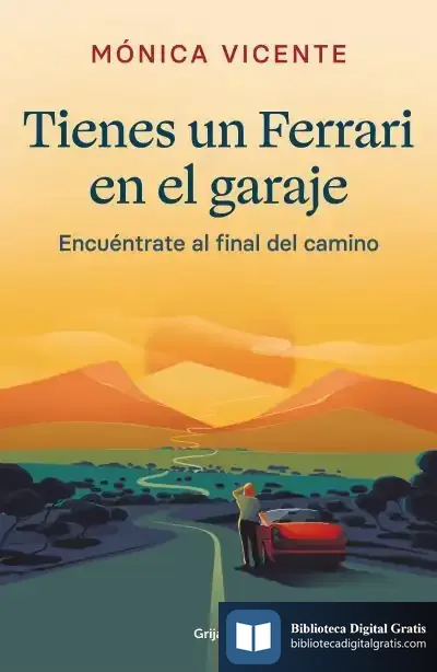Descargar Tienes Un Ferrari En El Garaje de Mónica Vicente