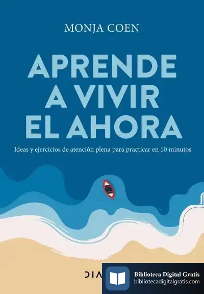 Descargar Aprende A Vivir El Ahora