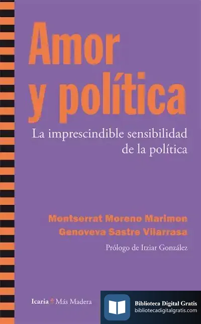 Descargar Amor Y Política de Montserrat Moreno Marimón