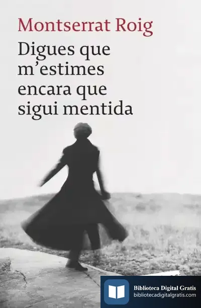 Descargar Digues Que M'Estimes Encara Que Sigui Mentida