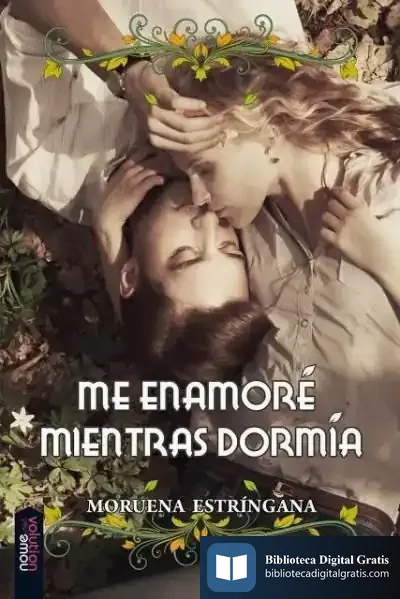 Descargar Me Enamoré Mientras Dormía de Moruena Estríngana