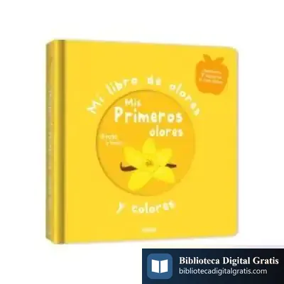 Descargar Mi Libro De Olores, Mis Primeros Olores de Mr. Iwi