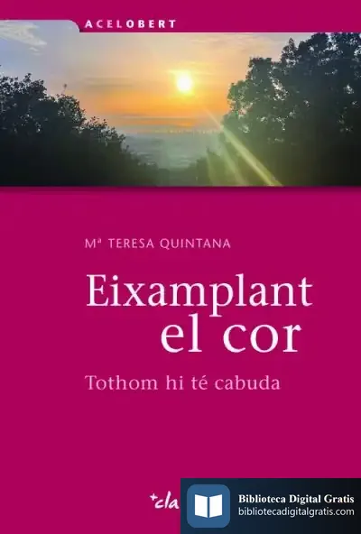 Descargar Eixamplant El Cor.: Tothom Hi Té Cabuda