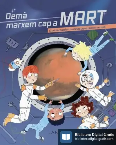 Descargar Demà Marxem Cap A Mart de Muriel Zürcher