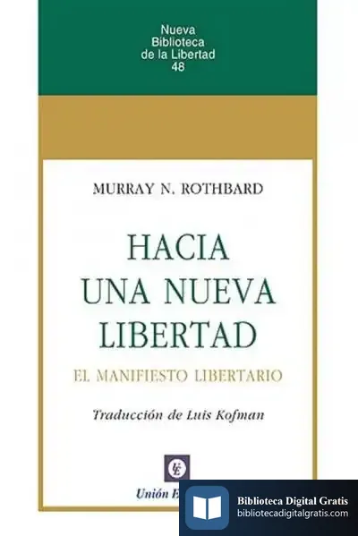 Descargar Hacia Una Nueva Libertad