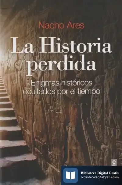 Descargar La Historia Perdida de Nacho Ares
