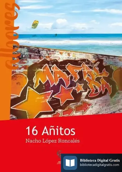 Descargar 16 Añitos de Nacho López Roncales