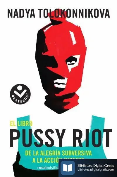 Descargar El Libro Pussy Riot de Nadezhda Tolokonnikova