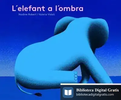 Descargar L?Elefant A L?Ombra de Nadine Robert