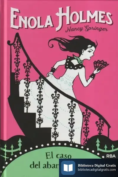 Descargar Enola Holmes 4. El Caso Del Abanico Rosa de Nancy Springer