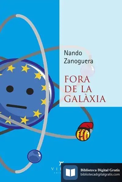 Descargar Fora De La Galàxia de Nando Zanoguera Alfaro
