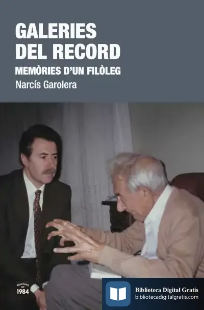 Descargar Galeries Del Record de Narcís Garolera I Carbonell