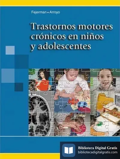 Descargar Trastornos Motores Crónicos En Niños Y Adolescentes de Natalio Fejerman
