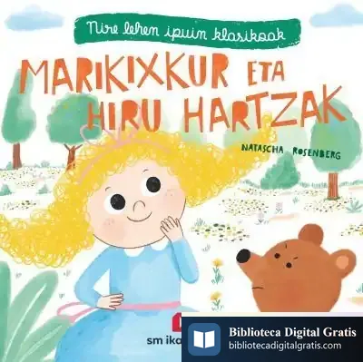 Descargar Marikixkur Eta Hiru Hartzak de Natascha S. Rosenberg