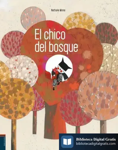 Descargar El Chico Del Bosque de Nathalie Minne