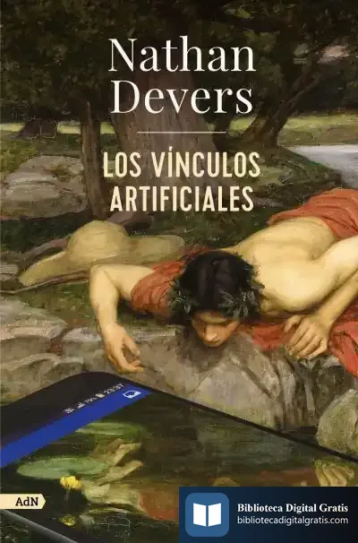 Descargar Los Vínculos Artificiales (Adn) de Nathan Devers
