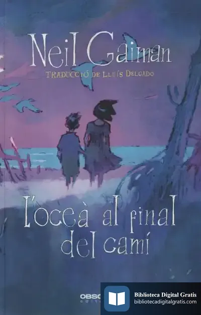 Descargar L'Oceà Al Final Del Camí de Neil Gaiman