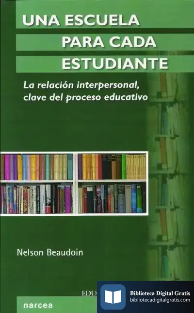 Descargar Una Escuela Para Cada Estudiante de Nelson Beaudoin