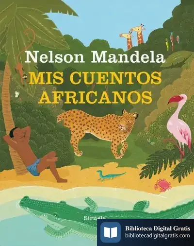 Descargar Mis Cuentos Africanos de Nelson Mandela