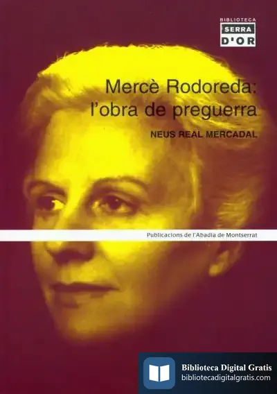 Descargar Mercè Rodoreda: L'Obra De Preguerra