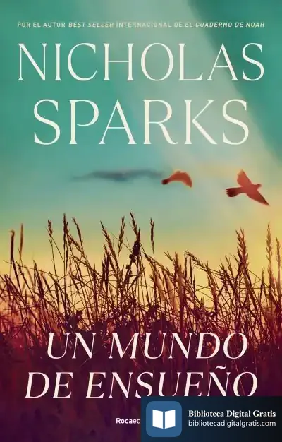 Descargar Un Mundo De Ensueño de Nicholas Sparks