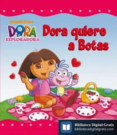 Descargar Dora Quiere A Botas (Dora La Exploradora) de Antonio Montero Alcaide