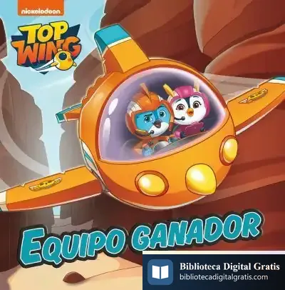 Descargar Equipo Ganador (Top Wing) de Nickelodeon