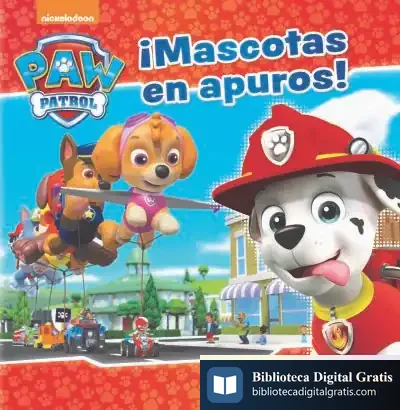 Descargar Paw Patrol. ¡Mascotas En Apuros! de Nickelodeon