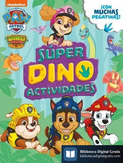 Descargar Súper Dino Actividades (Paw Patrol | Patrulla Canina. Actividades) de Nickelodeon