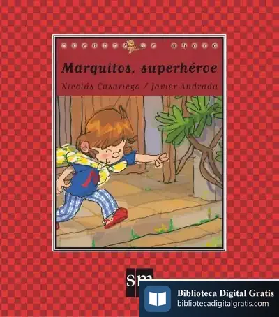 Descargar Marquitos Superhéroe de Nicolás Casariego