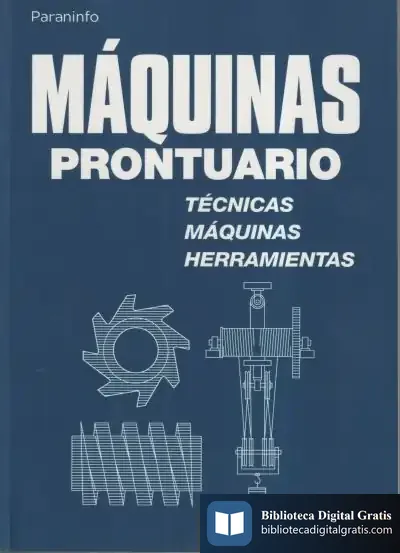 Descargar Máquinas Prontuario. Técnicas, Máquinas, Herramientas de José Antonio García-andrade Fernández Monzón
