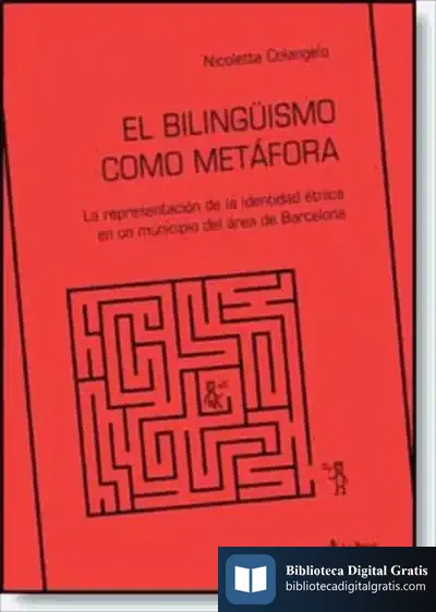 Descargar El Bilingüísmo Como Metáfora de Jon Bilbao