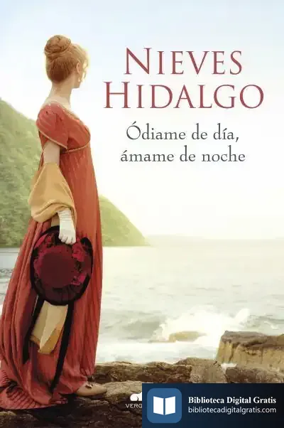Descargar Odiame De Día, Ámame De Noche de Nieves Hidalgo