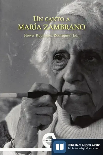 Descargar Un Canto A María Zambrano de Nieves Rodríguez Rodríguez