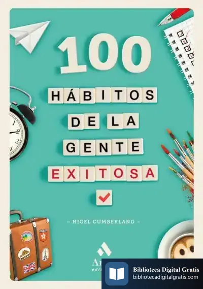Descargar 100 Hábitos De La Gente Exitosa