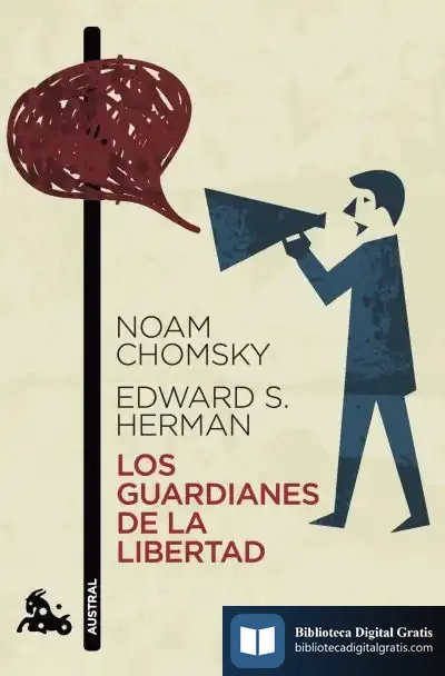 Descargar Los Guardianes De La Libertad de Noam Chomsky