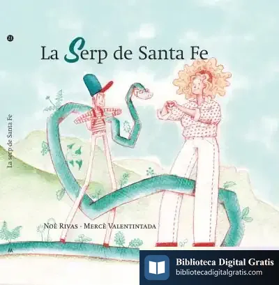 Descargar La Serp De Santa Fe de Noè Rivas Cabado