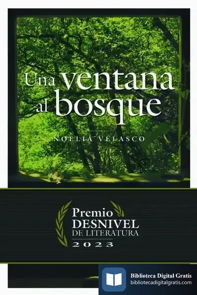 Descargar Una Ventana Al Bosque de Noelia Velasco de la Torre