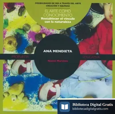 Descargar El Vínculo Con La Naturaleza. Ana Mendieta