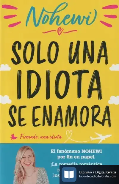 Descargar Solo Una Idiota Se Enamora de Nohewi