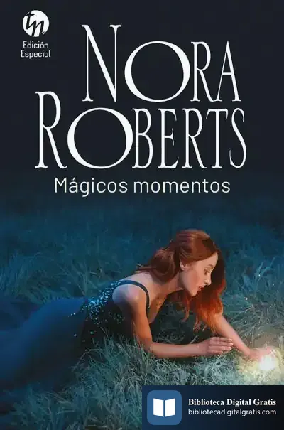 Descargar Mágicos Momentos de Nora Roberts