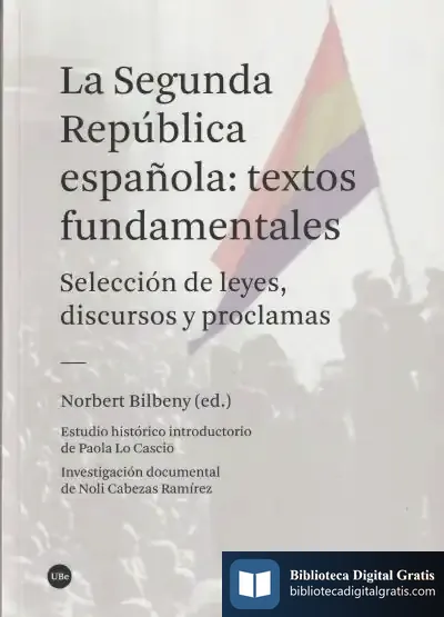 Descargar La Segunda República Española: Textos Fundamentales de Norbert Bilbeny