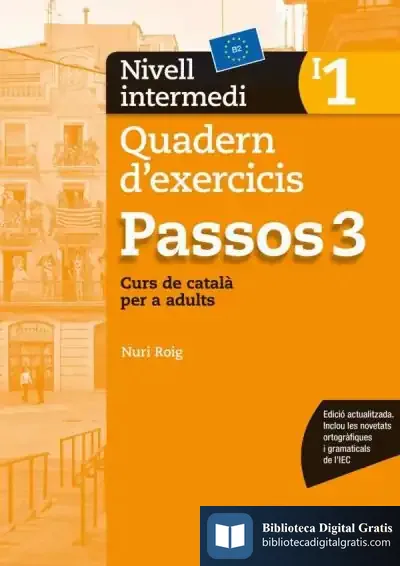 Descargar Passos 3. Quadern D'Exercicis. Nivell Intermedi 1 de Nuri Roig Martínez