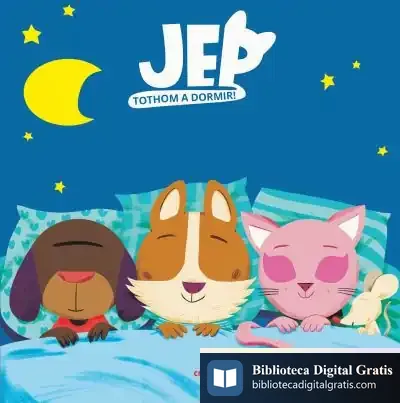 Descargar Jep Tothom A Dormir! de Núria Font I Ferré